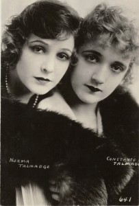 Norma & Constance Talmadge (a/p). PC